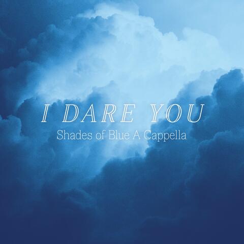 I Dare You