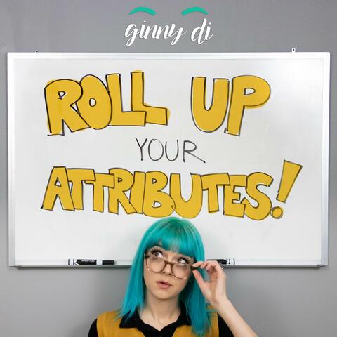 Roll Up Your Attributes