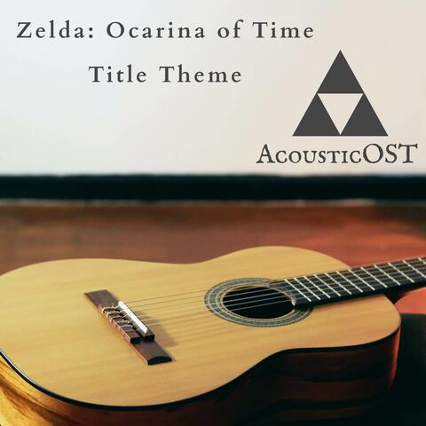 Title Theme (From "Zelda: Ocarina of Time")
