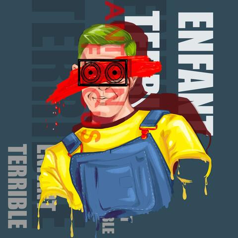 Enfant Terrible