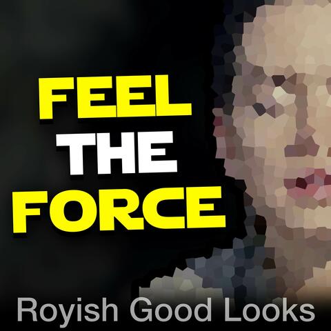 Feel the Force