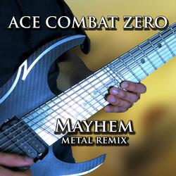 Mayhem (From "Ace Combat Zero") [Metal Remix]