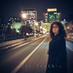 'Til Death