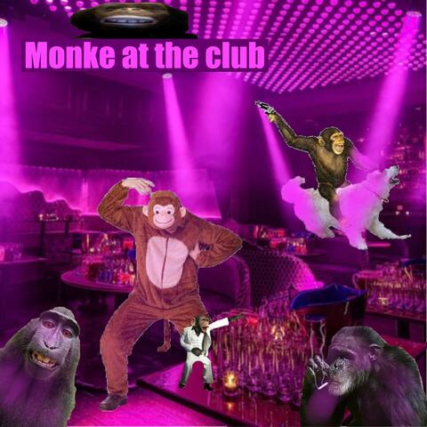 Monke at the Club