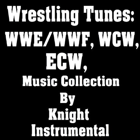Wrestling Tunes: WWE/WWF, WCW, ECW Music Collection