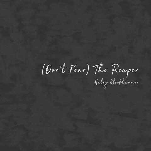 (Don't Fear) The Reaper