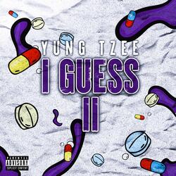 I Guess II
