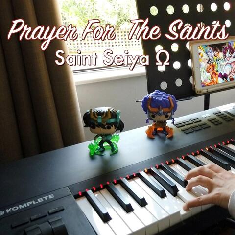Prayer For The Saints (From "Saint Seiya Ω")