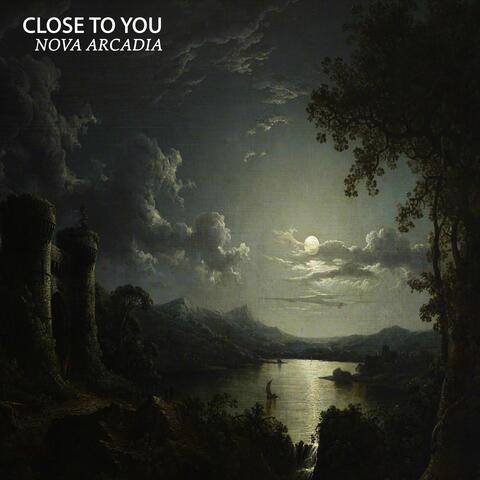 Close To You