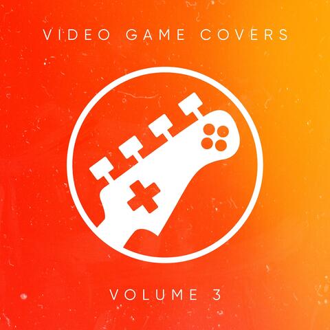 Video Game Covers, Vol. 3