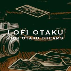 lofi otaku dreams