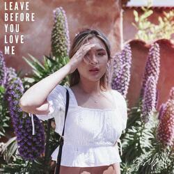 Leave Before You Love Me