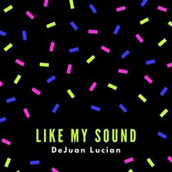 Like My Sound