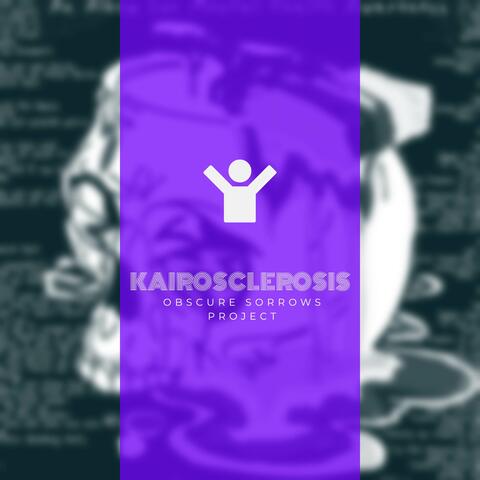 Kairosclerosis