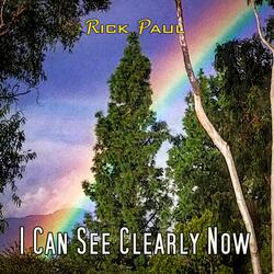 I Can See Clearly Now
