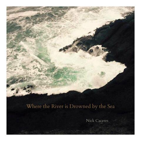 Where The River Is Drowned By The Sea