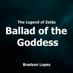 Ballad of the Goddess (From "The Legend of Zelda")