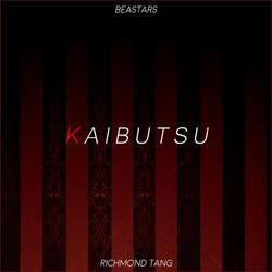 Kaibutsu (From "Beastars")