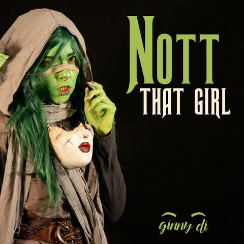 Nott That Girl