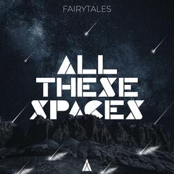 All These Spaces