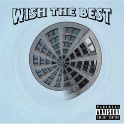 Wish The Best