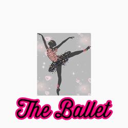 The Ballet