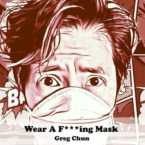 Wear A F***ing Mask