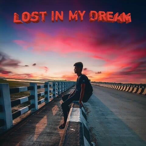 Lost In My Dreams