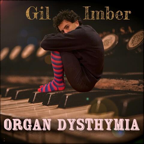 Organ Dysthymia