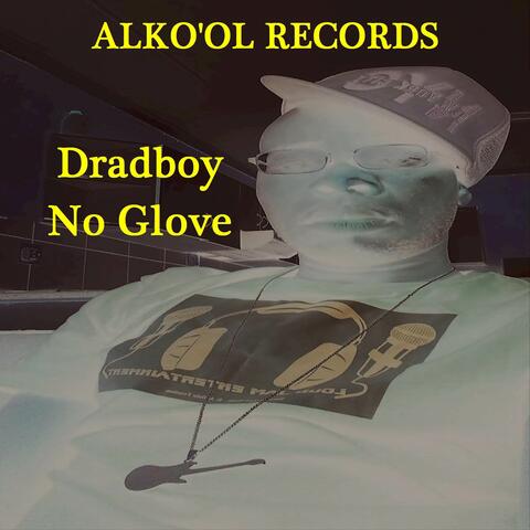No Glove