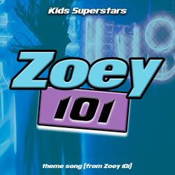 Zoey 101 Theme Song (From "Zoey 101")