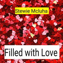 Filled with Love