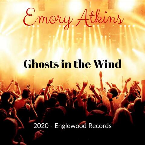 Ghosts in the Wind