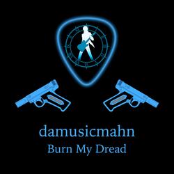Burn My Dread