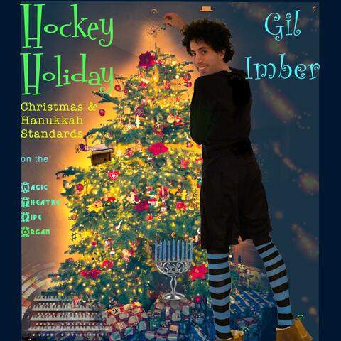 Hockey Holiday - Christmas & Hanukkah Standards on the Magic Theatre Pipe Organ