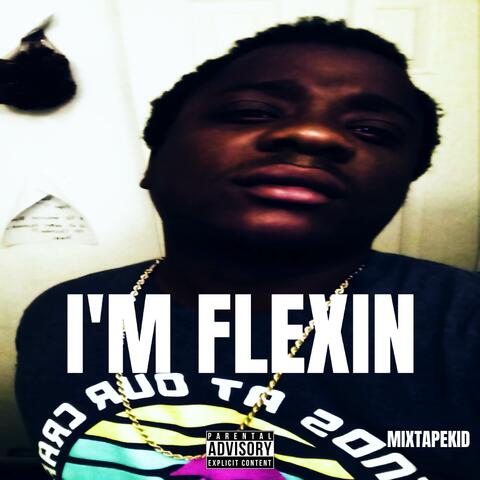 I'm Flexin