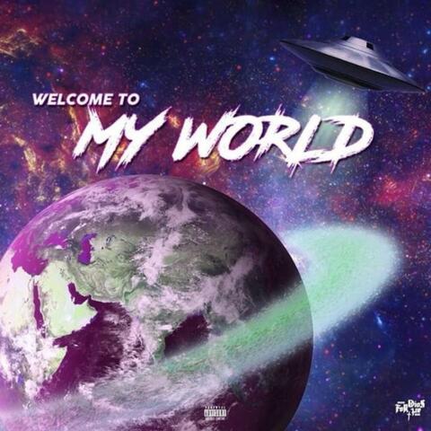 Welcome to My World