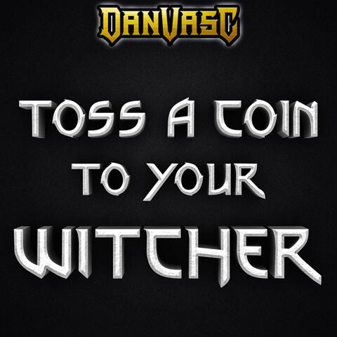 Toss a Coin to Your Witcher (Metal Version)
