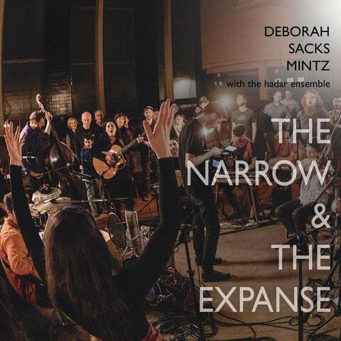The Narrow and the Expanse