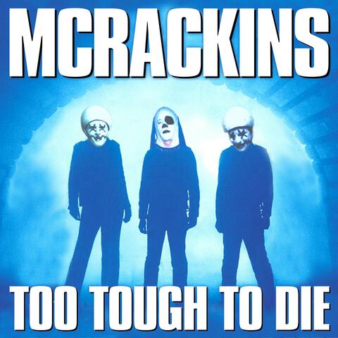 Too Tough To Die
