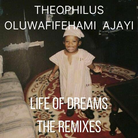 Life of Dreams: The Remixes