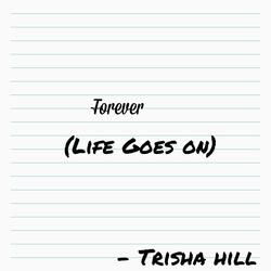 Forever (Life Goes On)