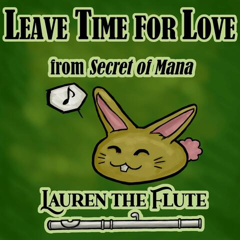 Leave Time for Love - Mana Fortress Theme (From "Secret of Mana")