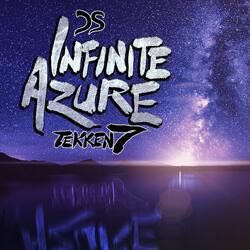 Infinite Azure (From "Tekken 7")