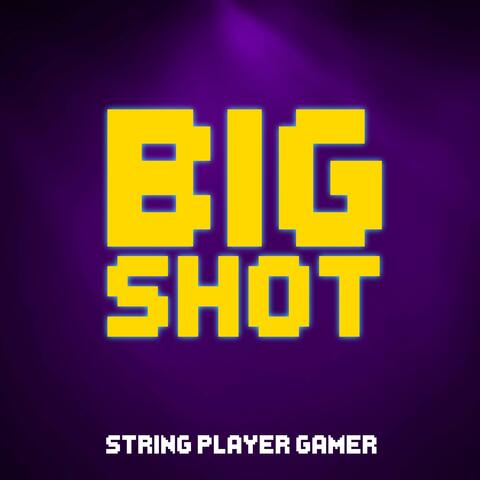 Big Shot