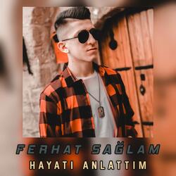 Hayatı Anlattım