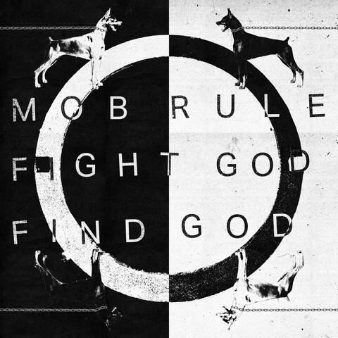 Fight God Find God