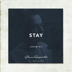Stay [Remix]