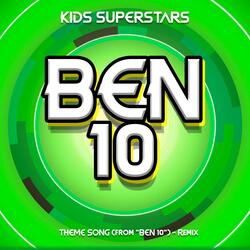 Ben 10 Theme Song (from "Ben 10")