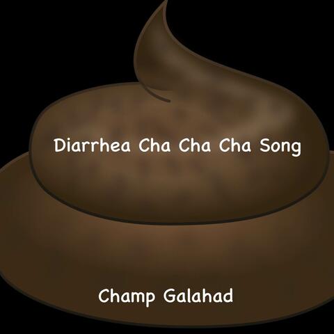 Diarrhea Cha Cha Cha Song